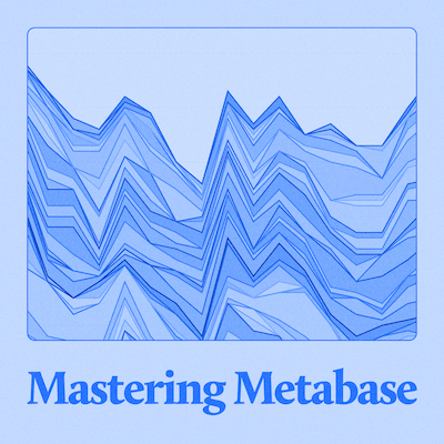 mastering-metabase