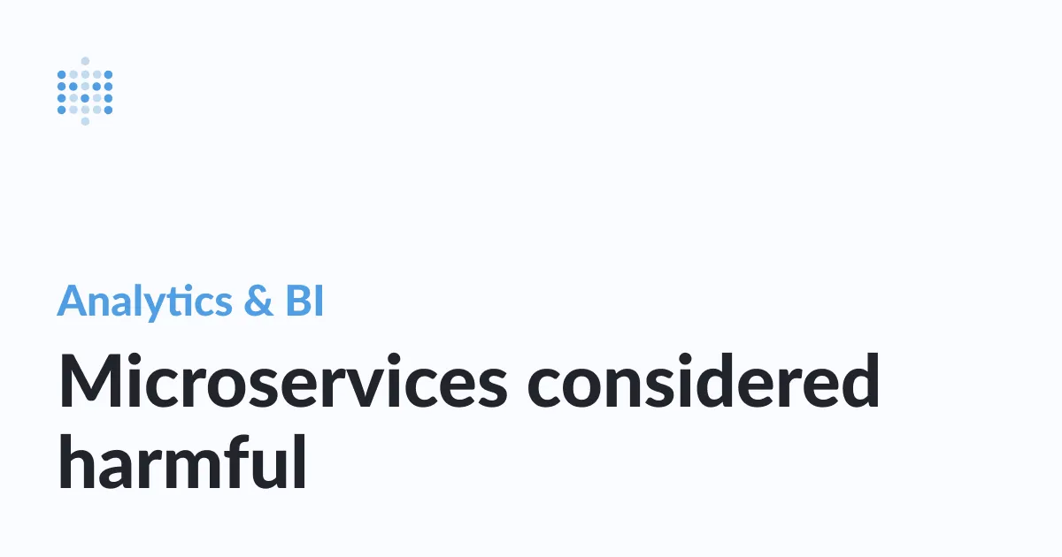Microservices considered harmful