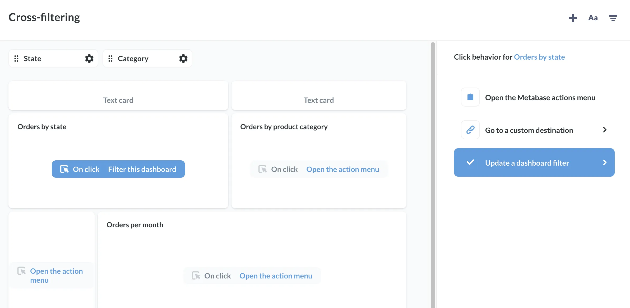For Click behavior for Orders by State, select Update a dashboard filter.
