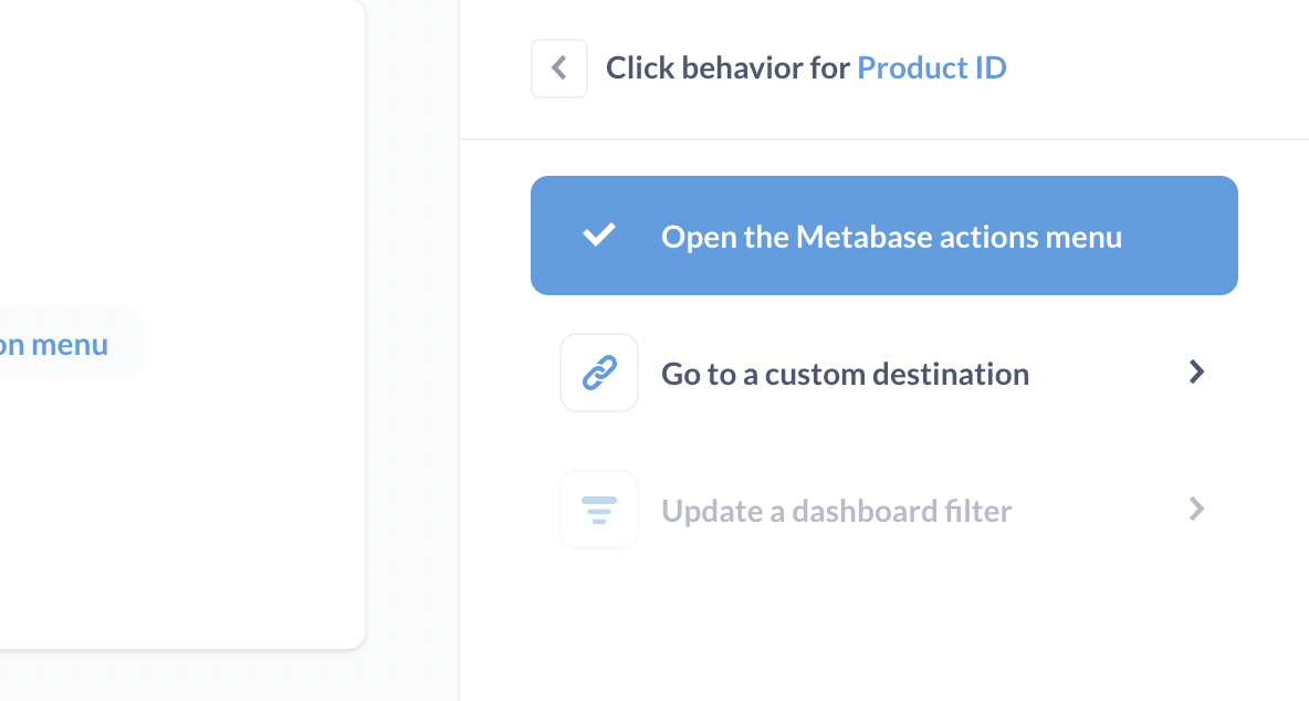 Click behavior for the Product ID column. Defaults to Open the action menu.