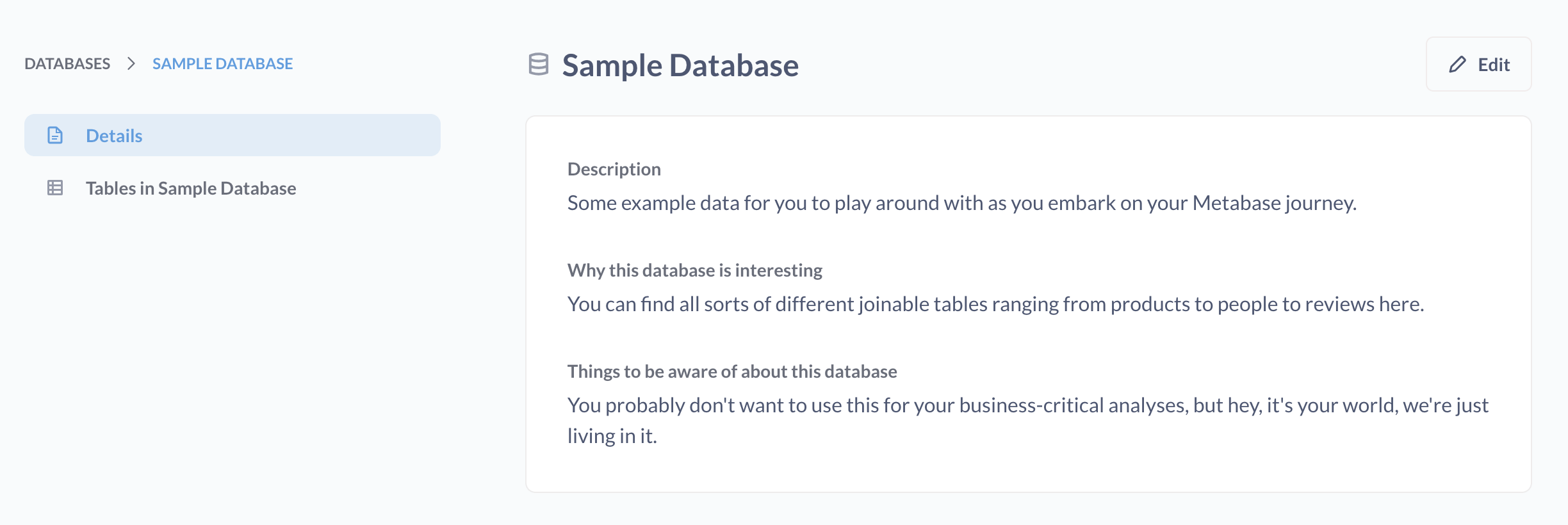 <em>Fig. 5</em>. Data reference screen for the Sample Database. Not only can you see the database's description, you can also see why the dataset might be useful or edit the page's information.