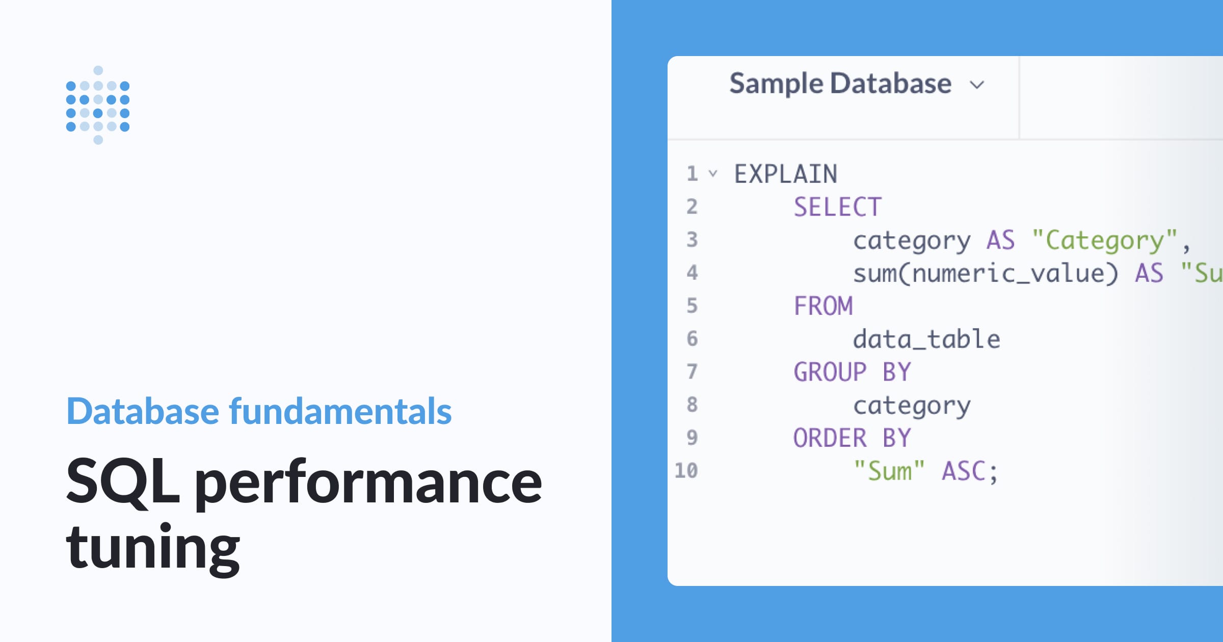 SQL performance tuning: techniques for faster, cheaper queries ...